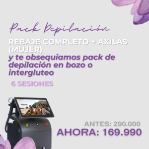 PACK EN DEPILACIÓN LÁSER EN REBAJE COMPLETO + AXILAS (MUJER) y te obsequiamos pack de depilación en bozo o interglúteo